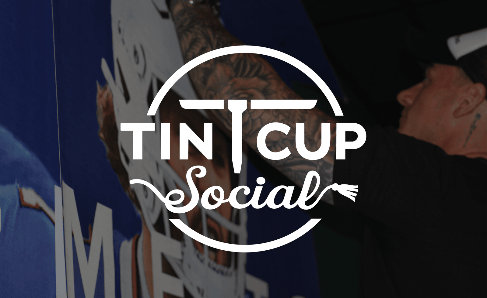 Tin Cup Social